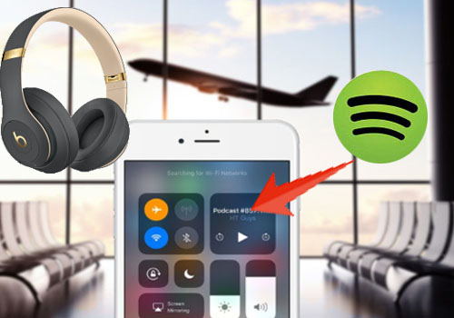 Listen to Spotify Music on Airplane Mode